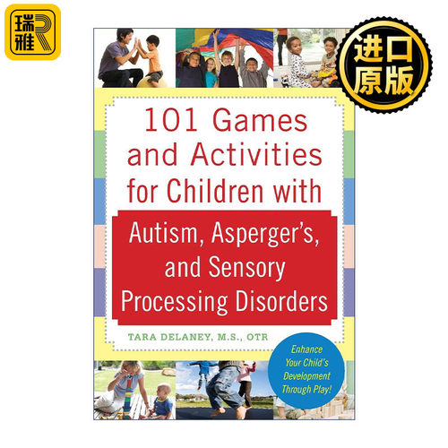 英文原版 101 Games and Activities for Children With Autism Asperger’s and Sensory Processing Disorders 进口英语书籍