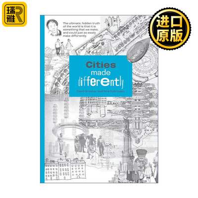 英文原版 Cities Made Differently The MIT Press 不同的城市 社会历史漫画 毫无意义的工作作者大卫·格雷伯 进口英语原版书籍