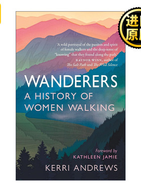Wanderers 步履不止 一部女性行走史 克丽·安德鲁斯