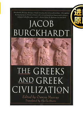 英文原版 The Greeks and Greek Civilization Jacob Burckhardt