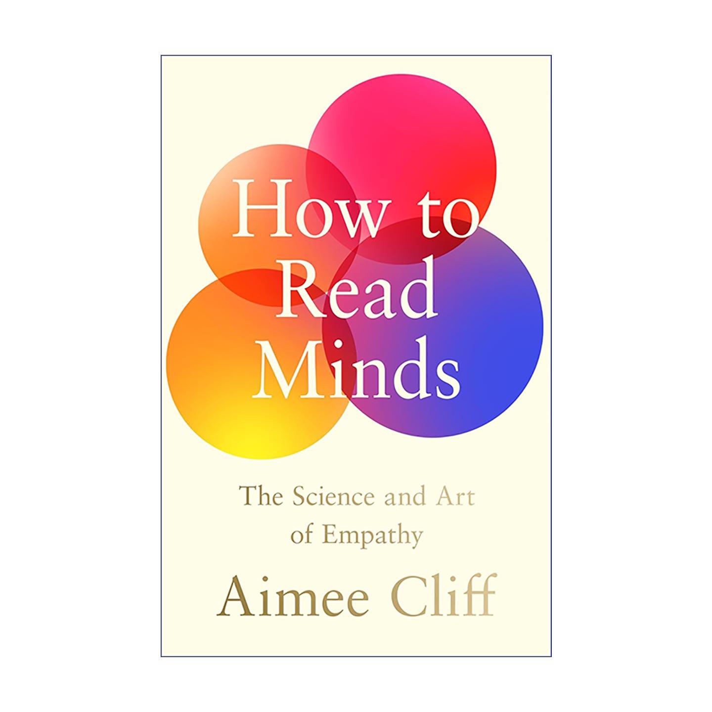 英文原版 How to Read Minds 读懂人心 共情沉思录 重建包容性共情框架的疗愈与实用指南 英文版 进口英语原版书籍