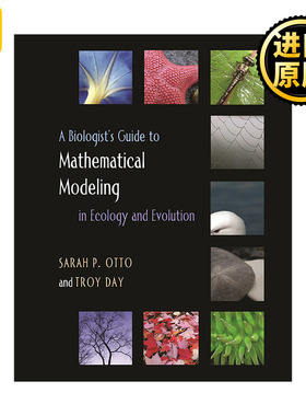 英文原版 A Biologist's Guide to Mathematical Modeling in Ecology and Evolution 生物学家生态学与进化数学建模指南 英文版