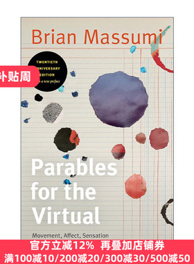 英文原版 Parables for the Virtual 虚拟的寓言 运动 情感 感觉 Brian Massumi 英文版 进口英语原版书籍