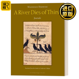 Thirst 渴死 巴勒斯坦诗人穆罕默德·达尔维什Mahmoud Dies 河 Darwish诗选 River