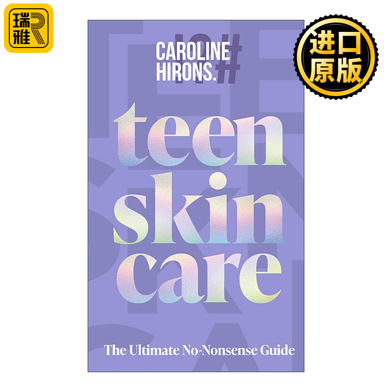 英文原版 Teen Skincare 青少年护肤指南 精装 如何让皮肤变得光彩有自信 英文版 进口英语原版书籍