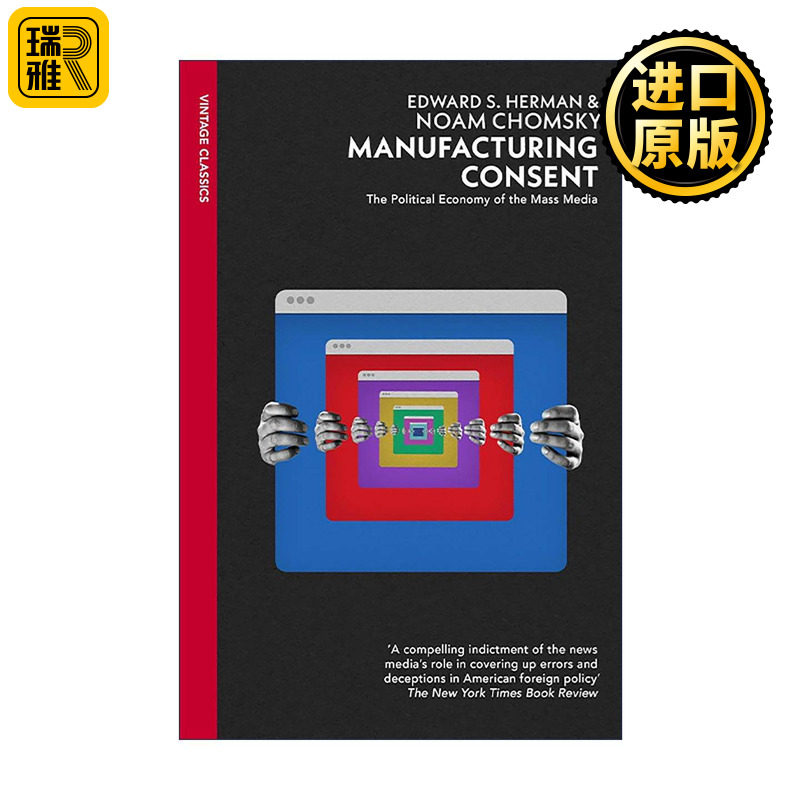 英文原版 Manufacturing Consent 制造共识 大众传媒的政治经济学 爱德华·赫尔曼 诺姆·乔姆斯基 英文版 进口英语原版书籍