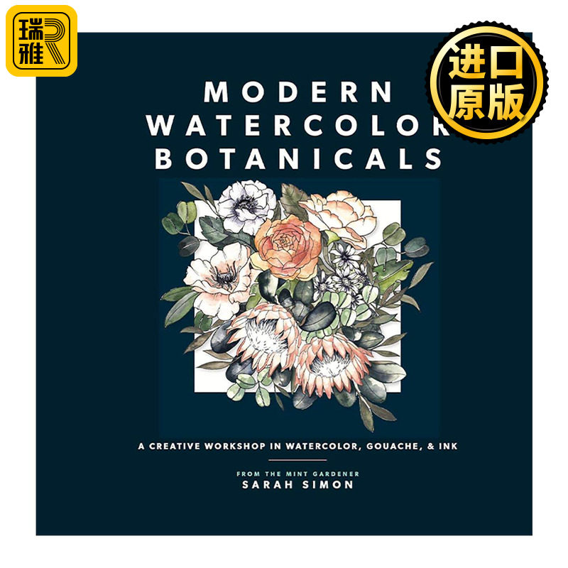 英文原版 Modern Watercolor Botanicals 现代水彩植物 水粉 水墨创作手册 绘画指南 Sarah Simon 英文版 进口英语原版书籍