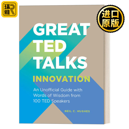 Great Ted Talks: Innovation 伟大的Ted演讲 100位Ted演讲者的智慧之言
