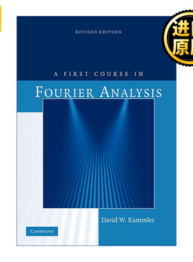 A First Course in Fourier Analysis 傅里叶分析入门 David W. Kammler