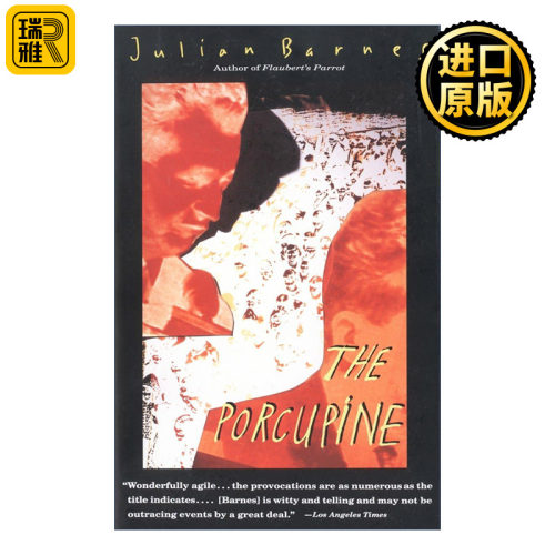 The Porcupine (Vintage International) 豪猪 布克奖得主Julian Barnes