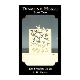 英文原版 The Freedom to Be Diamond Heart Book 2 解脱之道 钻石途径系列之二 A. H. Almaas阿玛斯 英文版 进口英语原版书籍