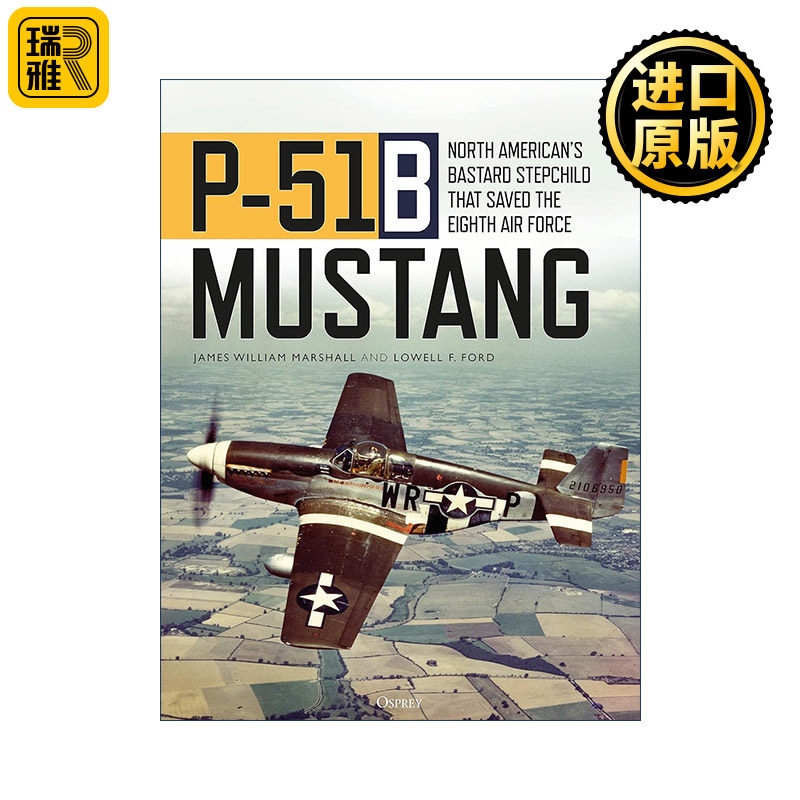 P-51B Mustang 美国二战P-51野马战斗机 军事历史精装画册参考书