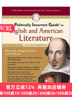 英文原版 The Politically Incorrect Guide to English and American Literature 另类英美文学 对英美文学的政治不正确导读