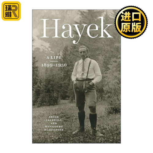 Hayek 弗里德里希·哈耶克传 诺贝尔经济学奖得主 精装 Bruce Caldwell