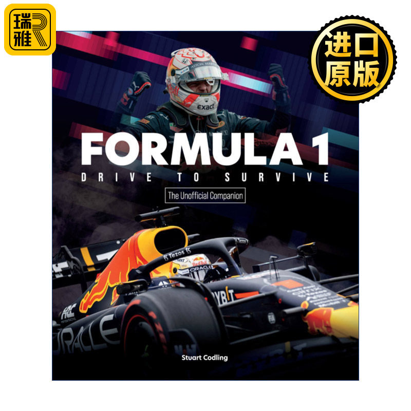 The Formula 1 Drive to Survive Unofficial Companion一级方程式赛车非官方指南 F1明星 策略 技术 历史