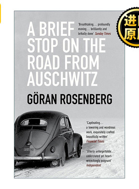 英文原版 A Brief Stop on the Road from Auschwitz 从奥斯威辛归来的途中短暂停留 瑞典作家Goran Rosenberg 战后回忆录 英文版