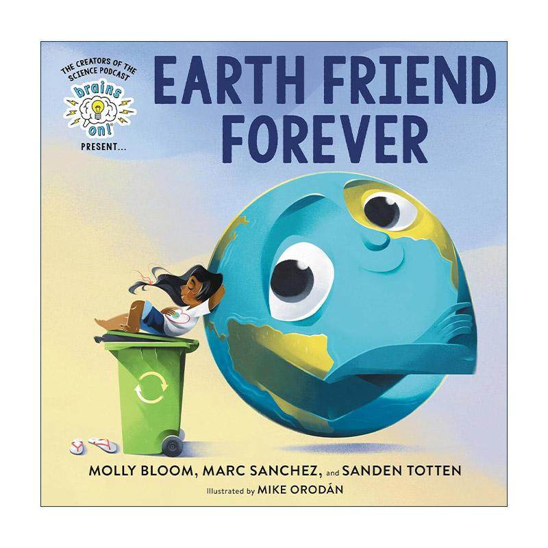 英文原版 Brains On Presents Earth Friend Forever 头脑风暴 永远的地球朋友 精装图画书 英文版 进口英语原版书籍