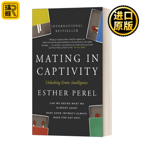 英文原版 Mating in Captivity 亲密陷阱 英文版 Esther Perel 进口英语原版书籍