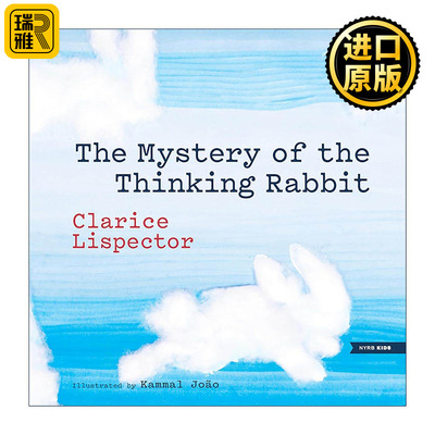 英文原版 The Mystery of the Thinking Rabbit 李斯佩克朵童心故事 爱思考的兔子奇事 儿童精装绘本 Clarice Lispector 英文版