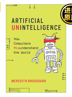 Artificial Unintelligence (The MIT Press) 英文原版