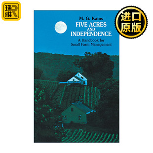 书籍 小型农场管理手册 Kains 园艺学家Maurice 进口英语原版 Five Acres and 英文原版 Independence 英文版 五英亩与独立