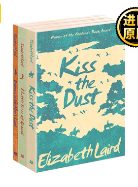 伊丽莎白莱尔德3册套装 英文原版 Elizabeth Laird Set 3 亲吻尘埃 Kiss the Dust 橙色在无人区 一小块土地 进口英语书籍