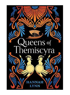 英文原版 Queens of Themiscyra Retold The Grecian Women 03 特弥斯库拉的女王们 重述希腊女性系列3 奇幻小说 Hannah Lynn