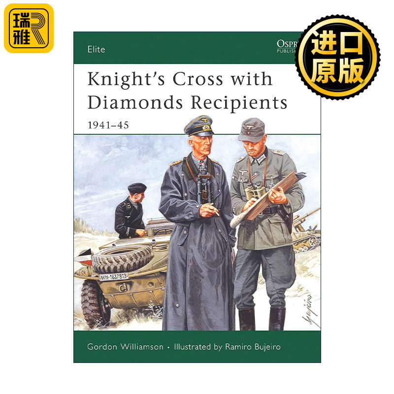 英文原版 Knight's Cross with Diamonds Recipients 钻石骑士十字勋章获得者 军事精锐系列 英文版 进口英语原版书籍