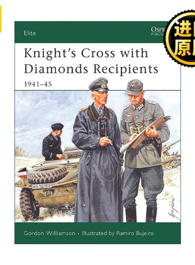英文原版 Knight's Cross with Diamonds Recipients 钻石骑士十字勋章获得者 军事精锐系列 英文版 进口英语原版书籍