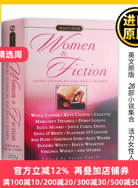 Women and Fiction 女性短篇小说集 英文原版 凯特肖邦 艾丽丝门罗 爱丽丝沃克 Susan Cahill 进口英语书籍全英文版