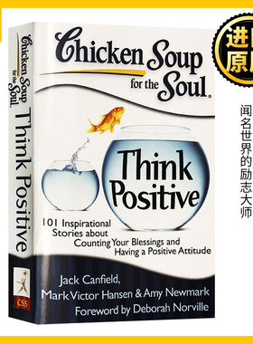 心灵鸡汤 积极的生活态度 英文原版 Chicken Soup for the Soul Think Positive 励志经典心灵成长读物 杰克坎菲尔德 英语书籍