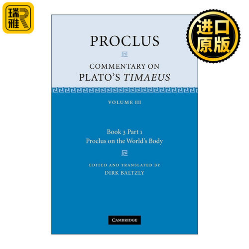 英文原版 Proclus Commentary on Plato's Timaeus 普罗克洛斯 对柏拉图蒂迈欧篇的评论 第三卷 英文版 进口英语原版书籍