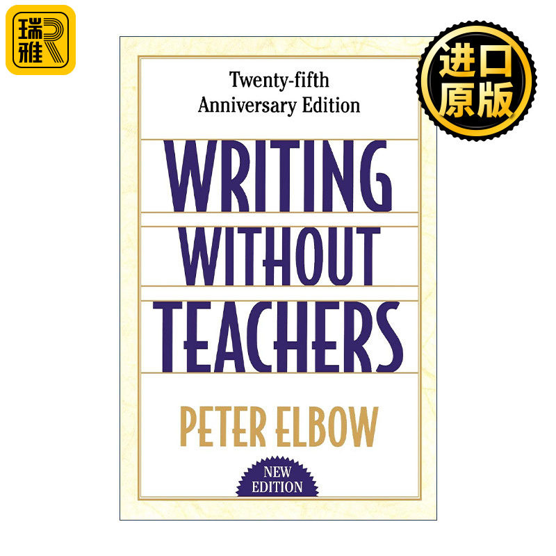 英文原版 Writing Without Teachers 无师自通的写作指南 Peter Elbow 英文版 进口英语原版书籍