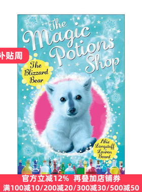 英文原版 The Magic Potions Shop The Blizzard Bear 魔法药水商店3 儿童奇幻故事书 英文版 进口英语原版书籍