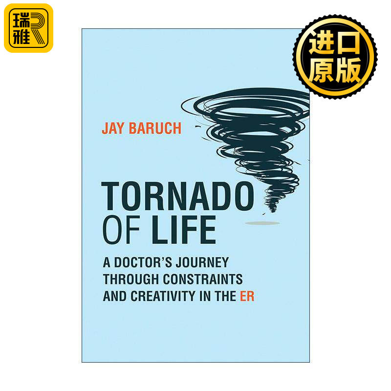 英文原版 Tornado of Life The MIT Press 生命的龙卷风 急诊室的故事 医学传记 布朗大学教授Jay Baruch 英文版 进口英语原版书籍