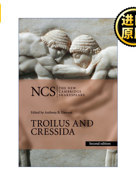 Troilus and Cressida 新编剑桥莎士比亚系列 特洛伊罗斯与克瑞西达