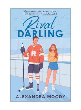 英文原版 Rival Darling 对手达林 Alexandra Moody畅销体育浪漫爱情小说 Darling Devils系列 英文版 进口英语原版书籍