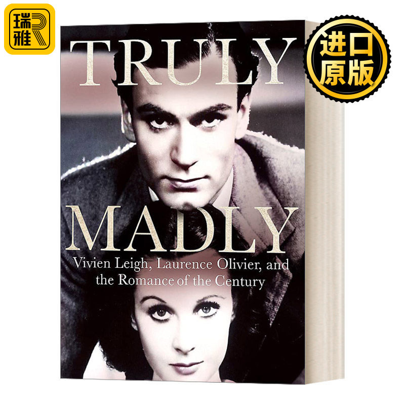 Truly Madly 真实疯狂 费雯丽与劳伦斯奥利弗的世纪之恋 精装 英文原版