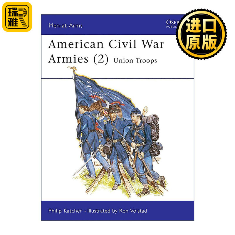 英文原版 American Civil War Armies (2) 美国南北战争中的军队 联邦军队 历史上的军队系列 英文版 进口英语原版书籍