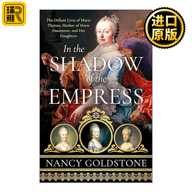 英文原版 In the Shadow of the Empress 哈布斯堡女皇 玛丽亚·特蕾莎和18世纪欧洲的权力博弈 英文版 进口英语原版书籍