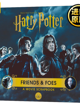 Harry Potter Friends and Foes A Movie Scrapbook