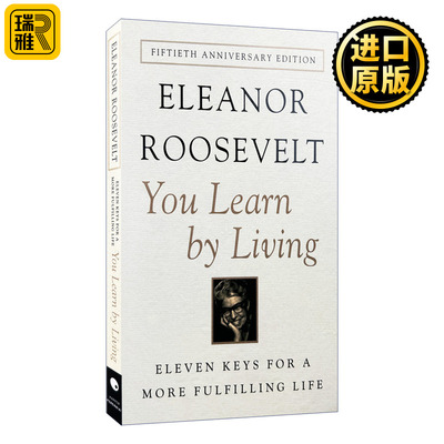 You Learn by Living 生活教会我 美国第一夫人埃莉诺罗斯福写给年轻人的生活之书