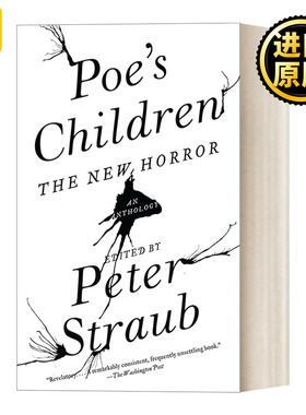 Poe's Children: The New Horror: An Anthology 坡的孩子 惊悚恐怖心理小说 Peter Straub