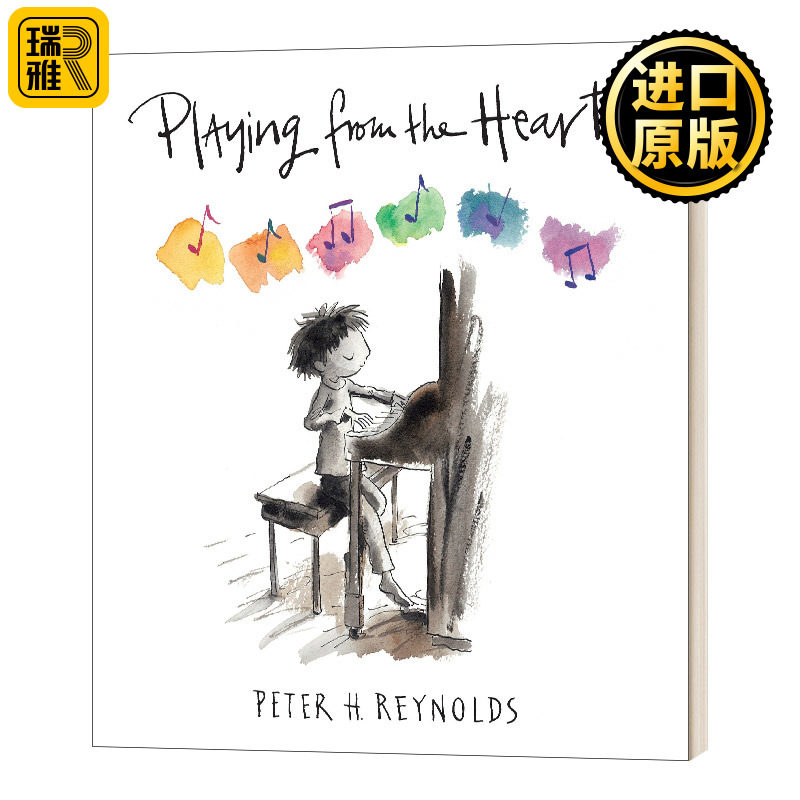 Playing from the Heart 琴声如诉 Peter H. Reynolds彼德•雷诺兹 精装儿童绘本