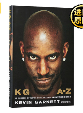 KG: A to Z 凯文 加内特自传 Kevin Garnett 纯正版原著