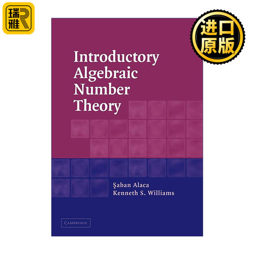 英文原版 Introductory Algebraic Number Theory 代数数论入门 saban Alaca 英文版 进口英语原版书籍