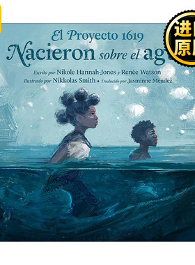 El Proyecto 1619 1619计划 西班牙语版 儿童科普百科 精装 Nikole Hannah-Jones