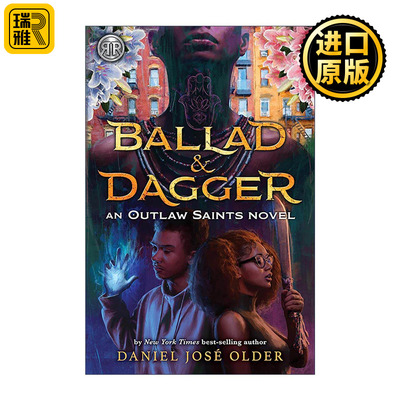 英文原版 Rick Riordan Presents Ballad & Dagger Outlaw Saints 波西杰克逊书系 民谣与匕首 青少年奇幻小说 Daniel José Older