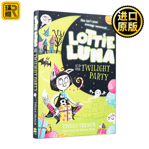 英文原版 Lottie Luna (2) — Lottie Luna and the Twilight Party 洛蒂·卢娜与曙光派对 英文版 进口书籍