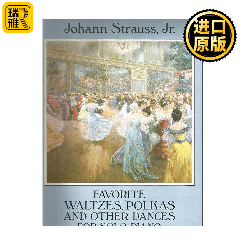 英文原版 Favorite Waltzes Polkas and Other Dances for Solo Piano 受欢迎的华尔兹圆舞曲 波尔卡舞曲与其他钢琴独奏舞曲